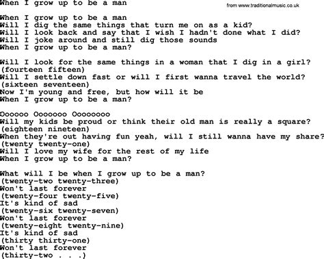 Be a man lyrics - Be A Man Lyrics Let's get down to buisness To defeat the huns. Did they send me daughters When I asked for sons? You're the saddest bunch I ever met But you can bet before we're through Mister, I'll make a man Out of you. Tranquil as a forest But on fire …